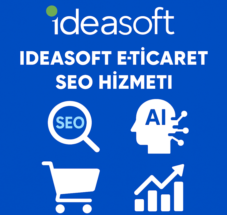 IdeaSoft E-Ticaret SEO Hizmeti IdeaSoft E-Ticaret SEO Hizmeti
